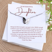 To My Beautiful Daughter - Butterfly Necklace